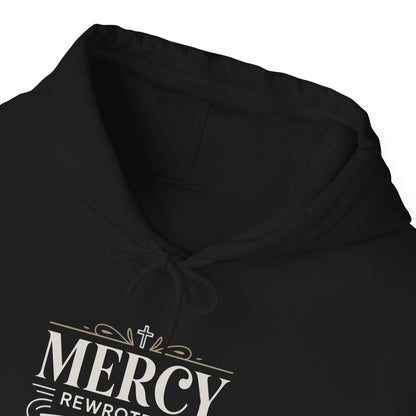 Mercy Rewrote My Story  Hoodie