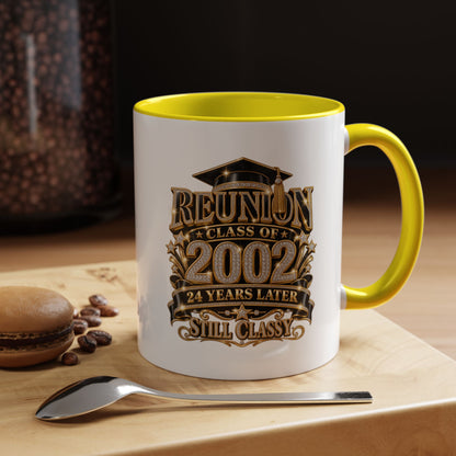 Class of 2002 Reunion Coffee Mug — "Still Classy" Accent Mug (11/15oz)