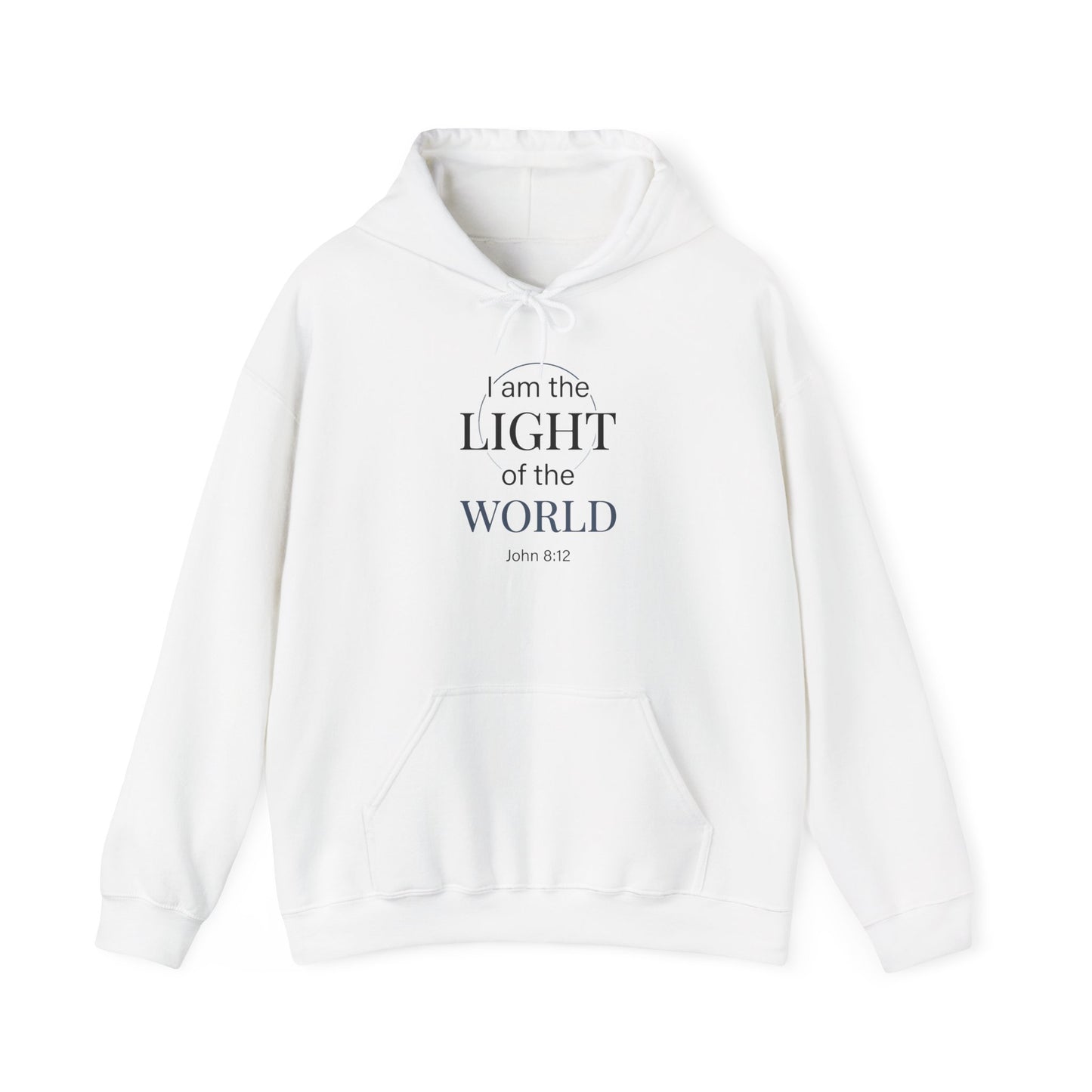 I Am the Light of the World -John 8:12 Hoodie