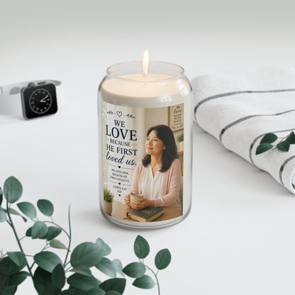 Scented Soy Candle — “We Love Because He First Loved Us” Inspirational Christian Candle, 13.75 oz