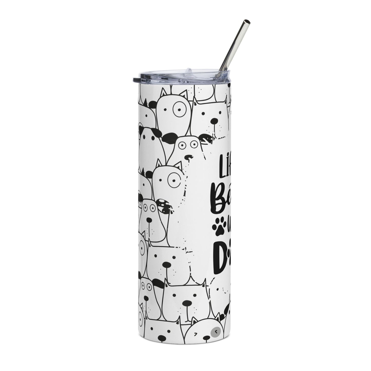 20oz Stainless Steel Tumbler — "Life Is Better With Dogs" Paw Print Dog Lover Travel Cup