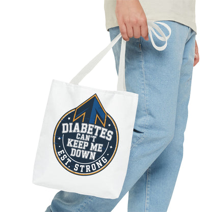 Diabetes Can't Keep Me Down Tote Bag — Inspirational Diabetes Awareness Shopper
