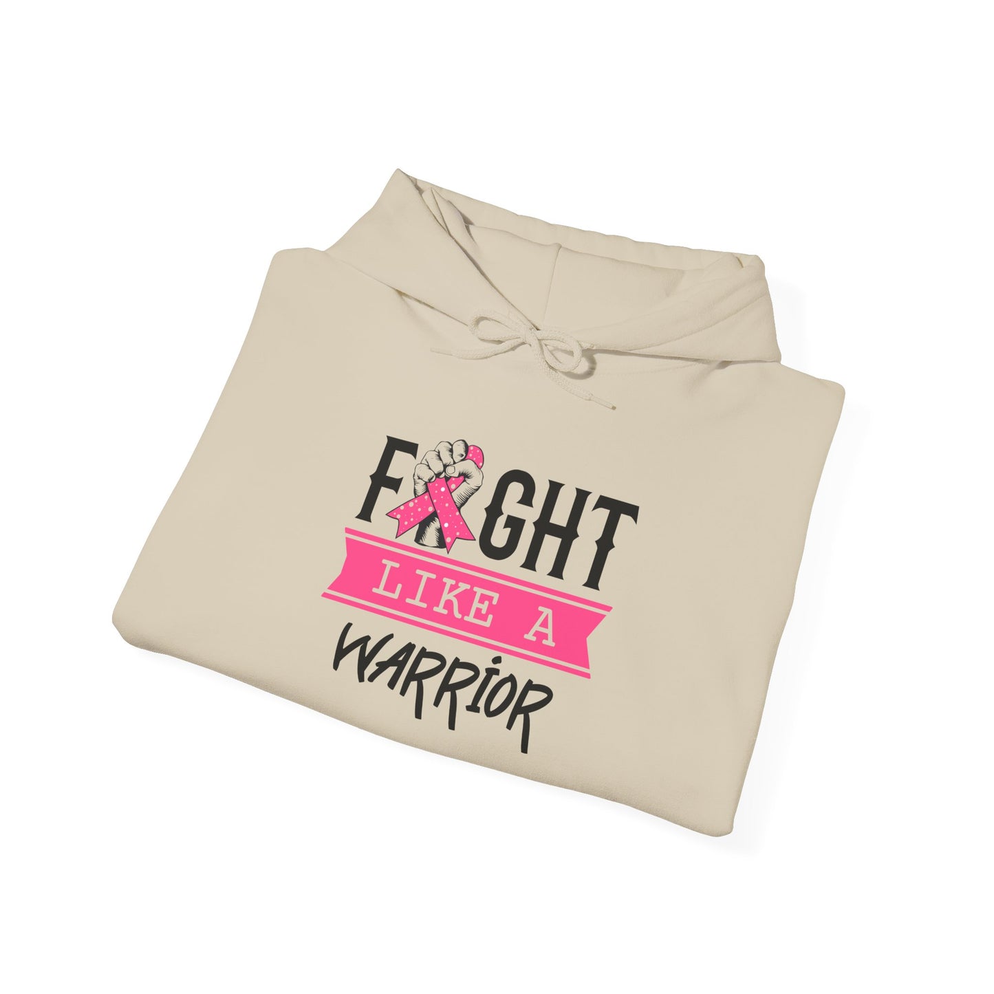 "Fight Like a Warrior" Hoodie