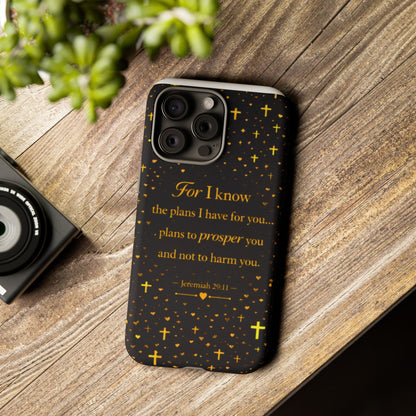 Phone Case — "For I Know" Jeremiah 29:11 Gold Cross Christian Tough Case