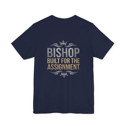 Bishop "Built for the Assignment" T-Shirt — Inspirational Church Leadership Tee