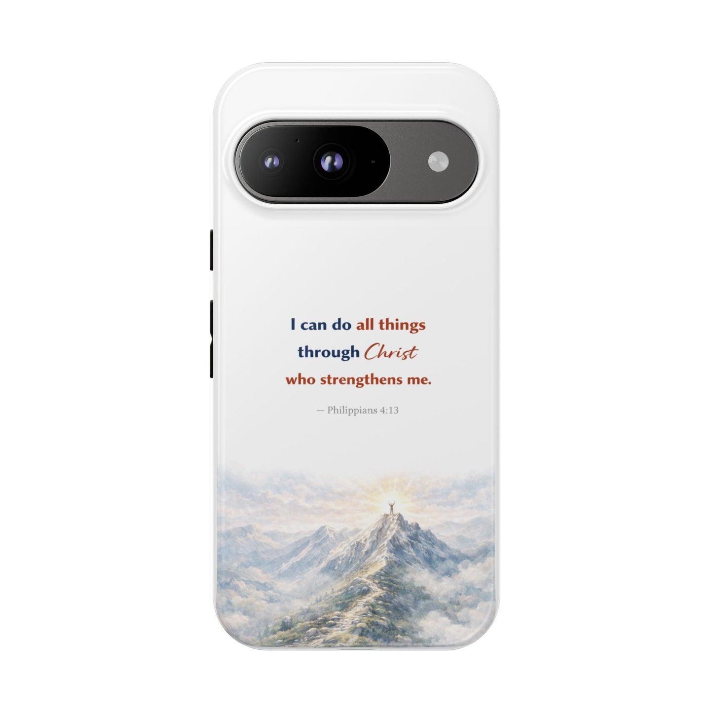 Christian Phone Case – “I Can Do All Things Through Christ” Inspirational Tough Case