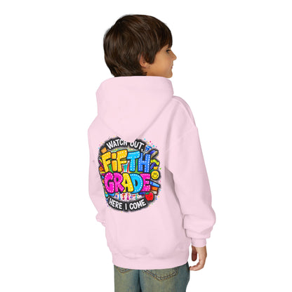 Fifth Grade Hoodie — "Watch Out! Fifth Grade Here I Come" Kids Back-to-School Sweatshirt