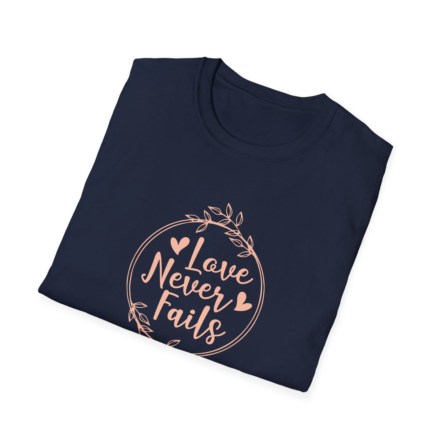 Love Never Fails T-Shirt