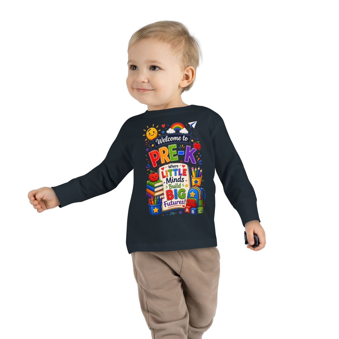 Pre-K Toddler Long Sleeve Tee – "Welcome to Pre-K Where Little Minds Build Big Futures"