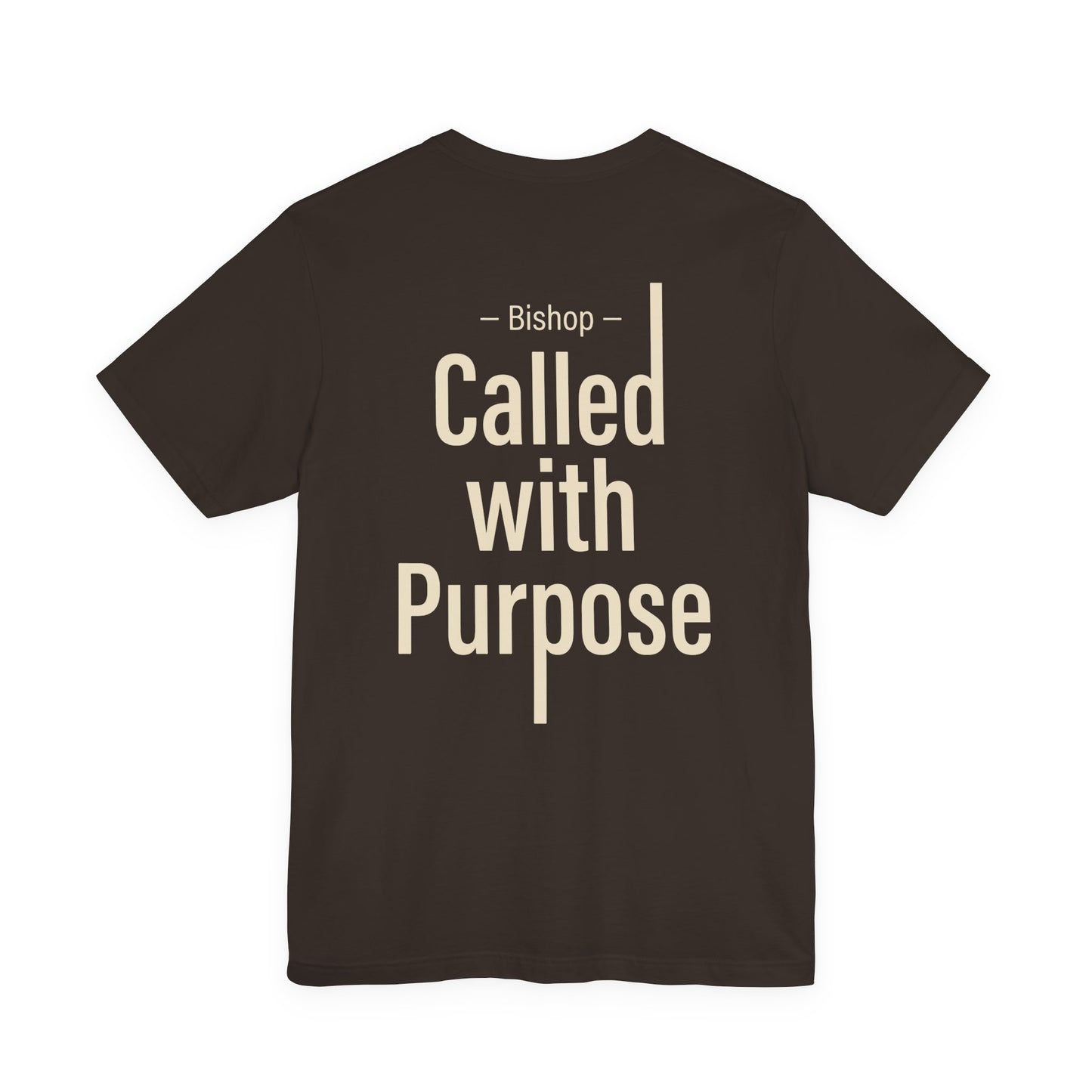 Called With Purpose Bishop Tee
