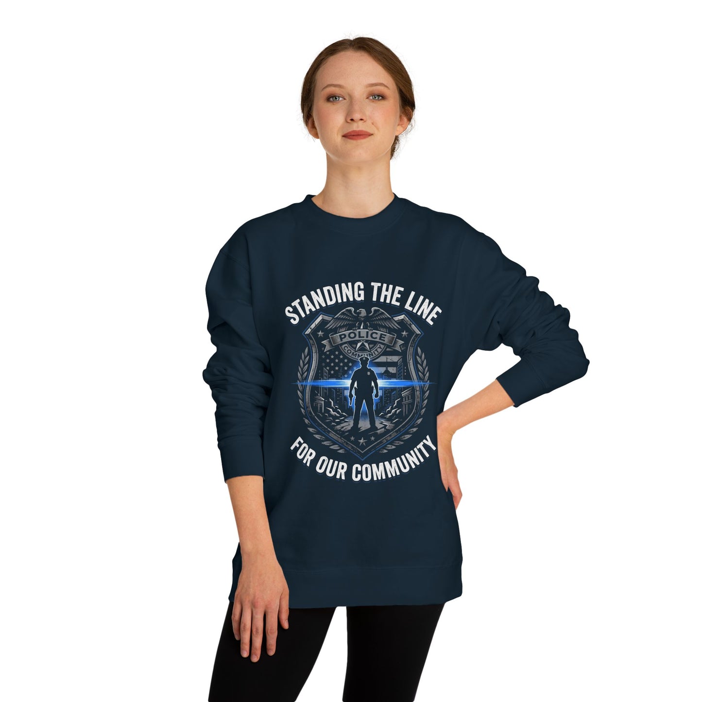 Police Support Sweatshirt - "Standing The Line For Our Community"