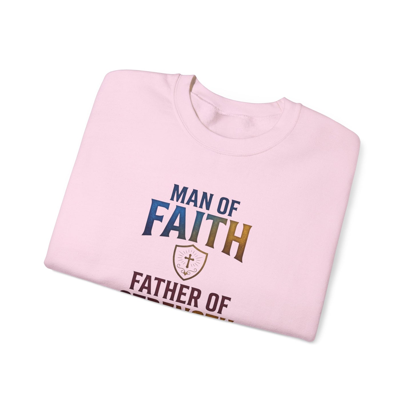 "Man of Faith, Father of Strength" Crewneck Sweatshirt