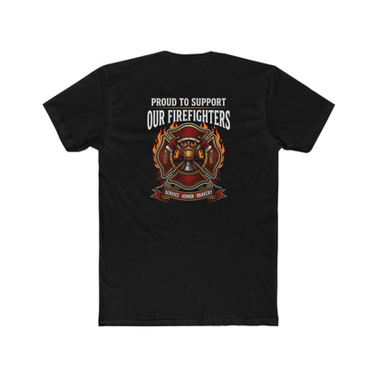 Firefighter Support T-Shirt — "Proud to Support Our Firefighters"