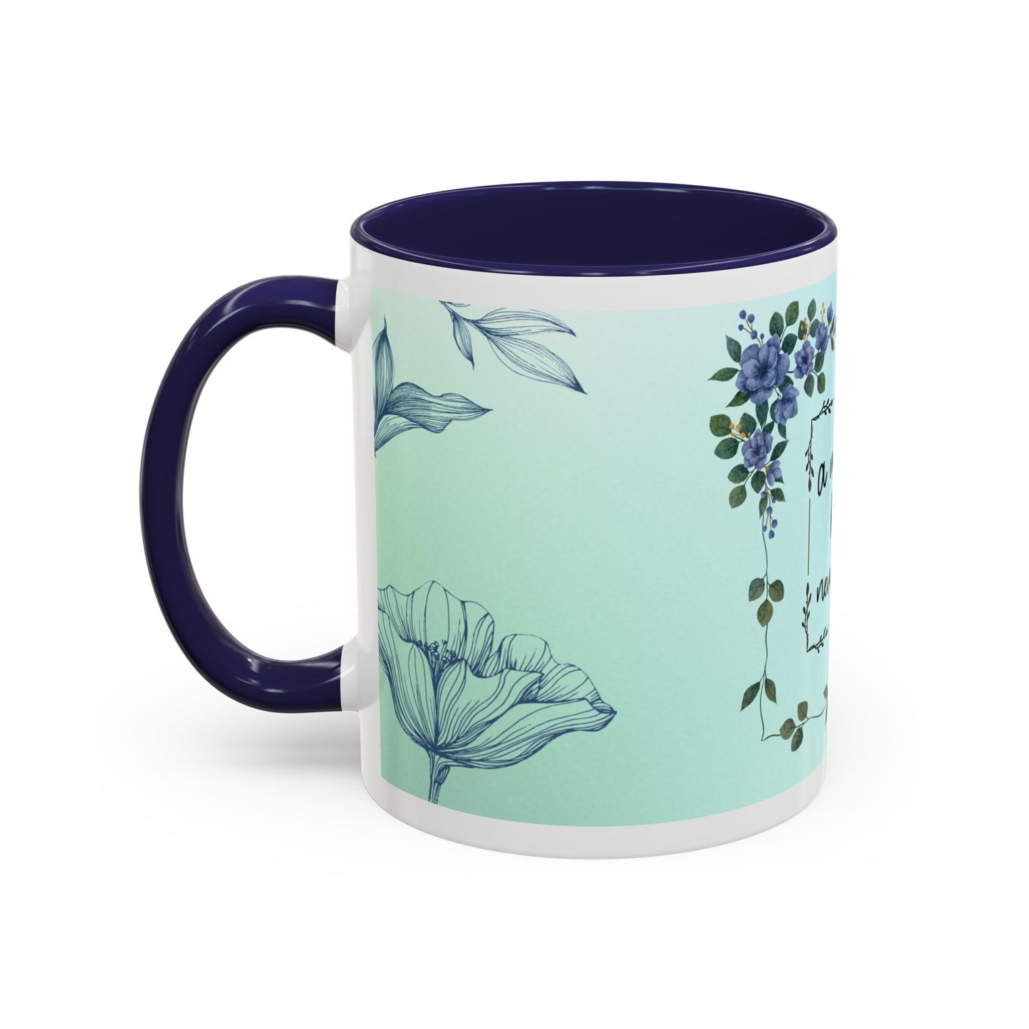 Mother's Heart Floral Accent Coffee Mug — "A Mother's Heart Never Fades"