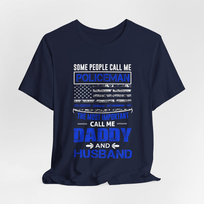 Policeman Daddy & Husband T-Shirt — Thin Blue Line American Flag Tee for Fathers
