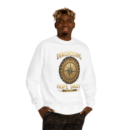 Diagnosing Hope Daily Physicians Sweatshirt