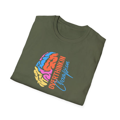 Overthinking Champions T-Shirt