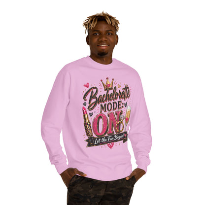Bachelorette Mode On Sweatshirt — 'Let the Fun Begin' Party Crewneck