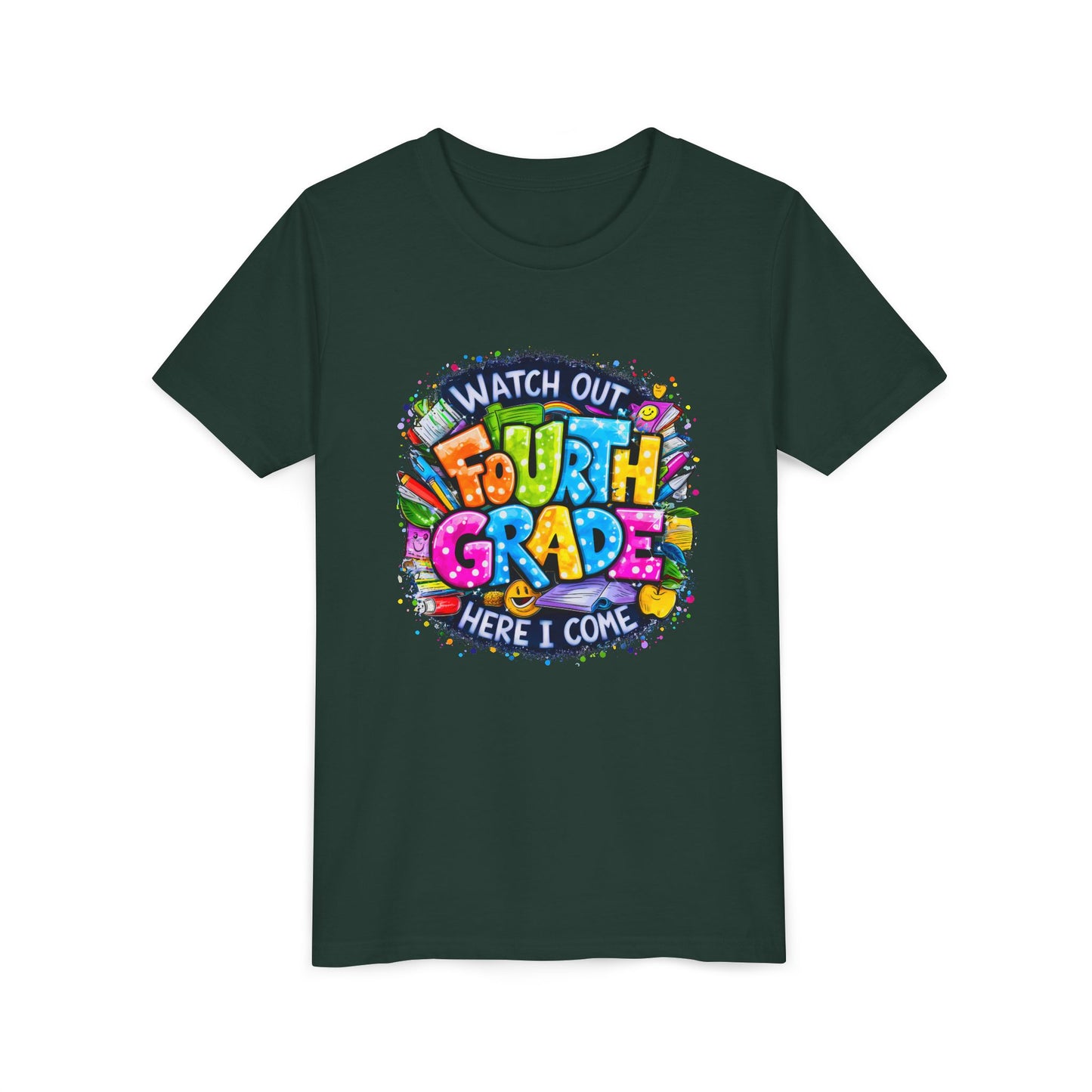 Fourth Grade T-Shirt — "Watch Out Fourth Grade Here I Come" Colorful Kids Back-to-School Tee
