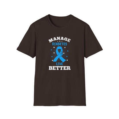 Manage Diabetes Live Better T-Shirt