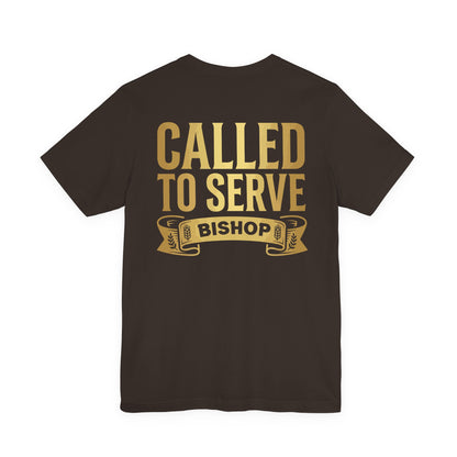 Called to Serve Bishop T-Shirt