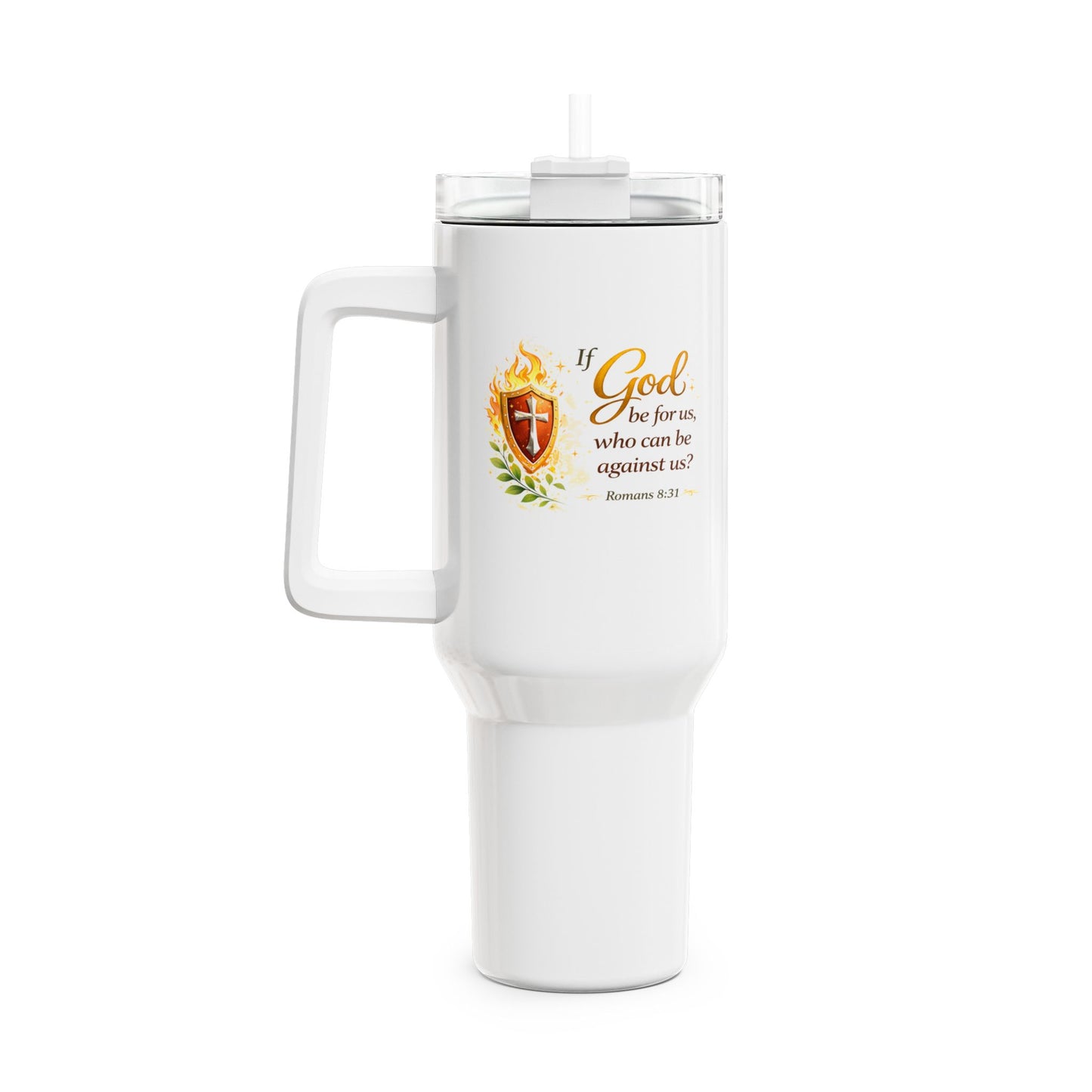 40oz Faith Tumbler — "If God be for us…" Scripture Insulated Travel Mug
