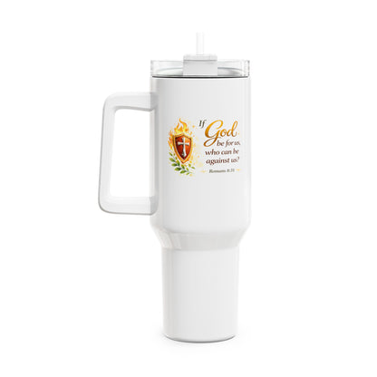 40oz Faith Tumbler — "If God be for us…" Scripture Insulated Travel Mug