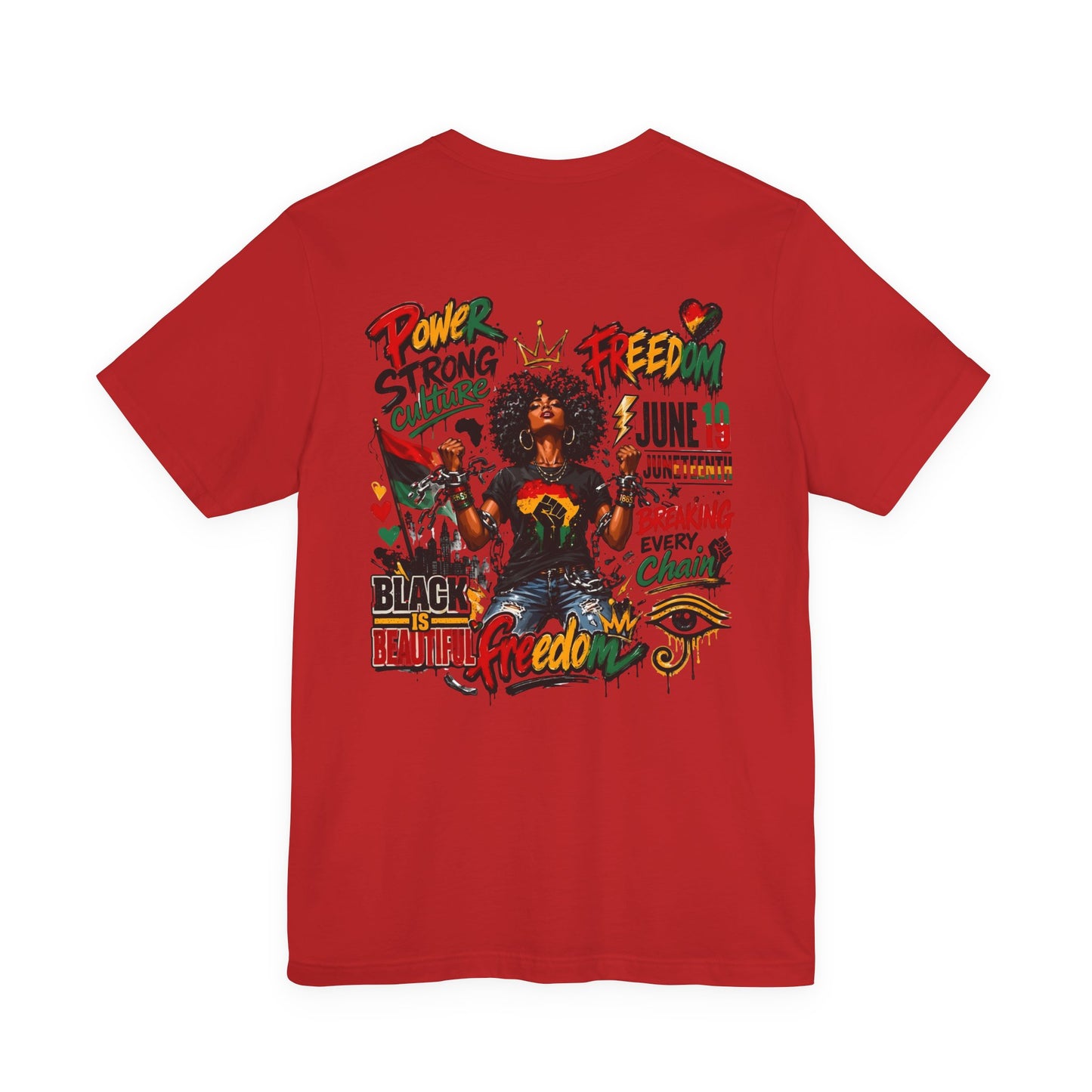 Juneteenth Freedom T-Shirt — Black Is Beautiful Graphic Tee