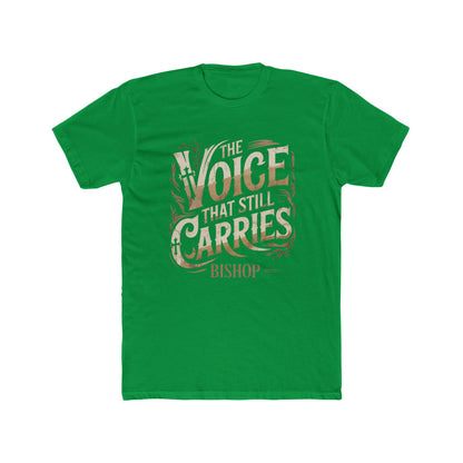 The Voice That Still Carries Tee
