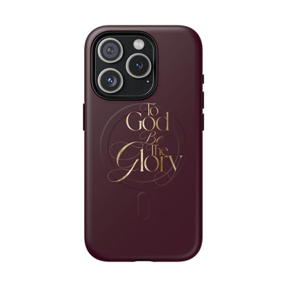 "To God Be The Glory" Tough Magnetic Phone Case — Burgundy Christian iPhone Cover