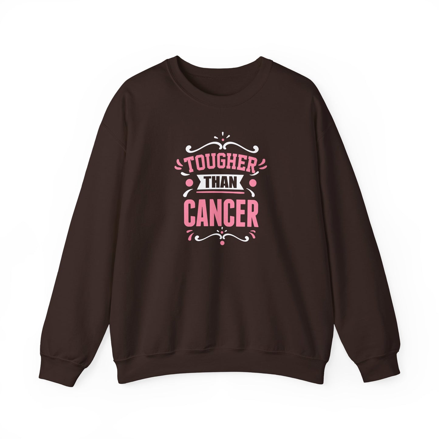 Tougher Than Cancer Sweatshirt