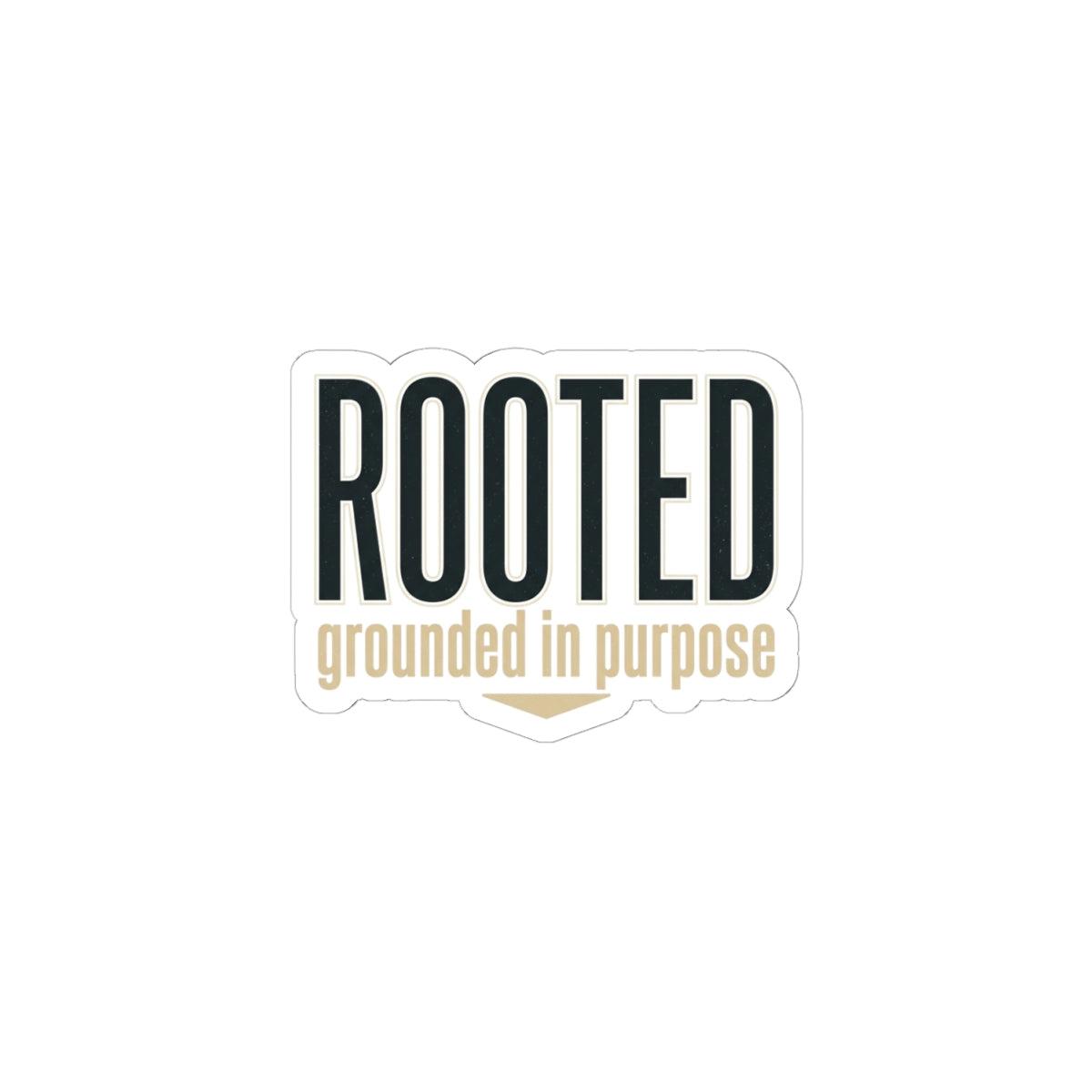 Rooted — Kiss-Cut Stickers | faith streetwear, bold type