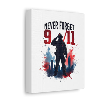 Never Forget 9/11 Firefighter Canvas — Patriotic 9-11 Memorial Wall Art