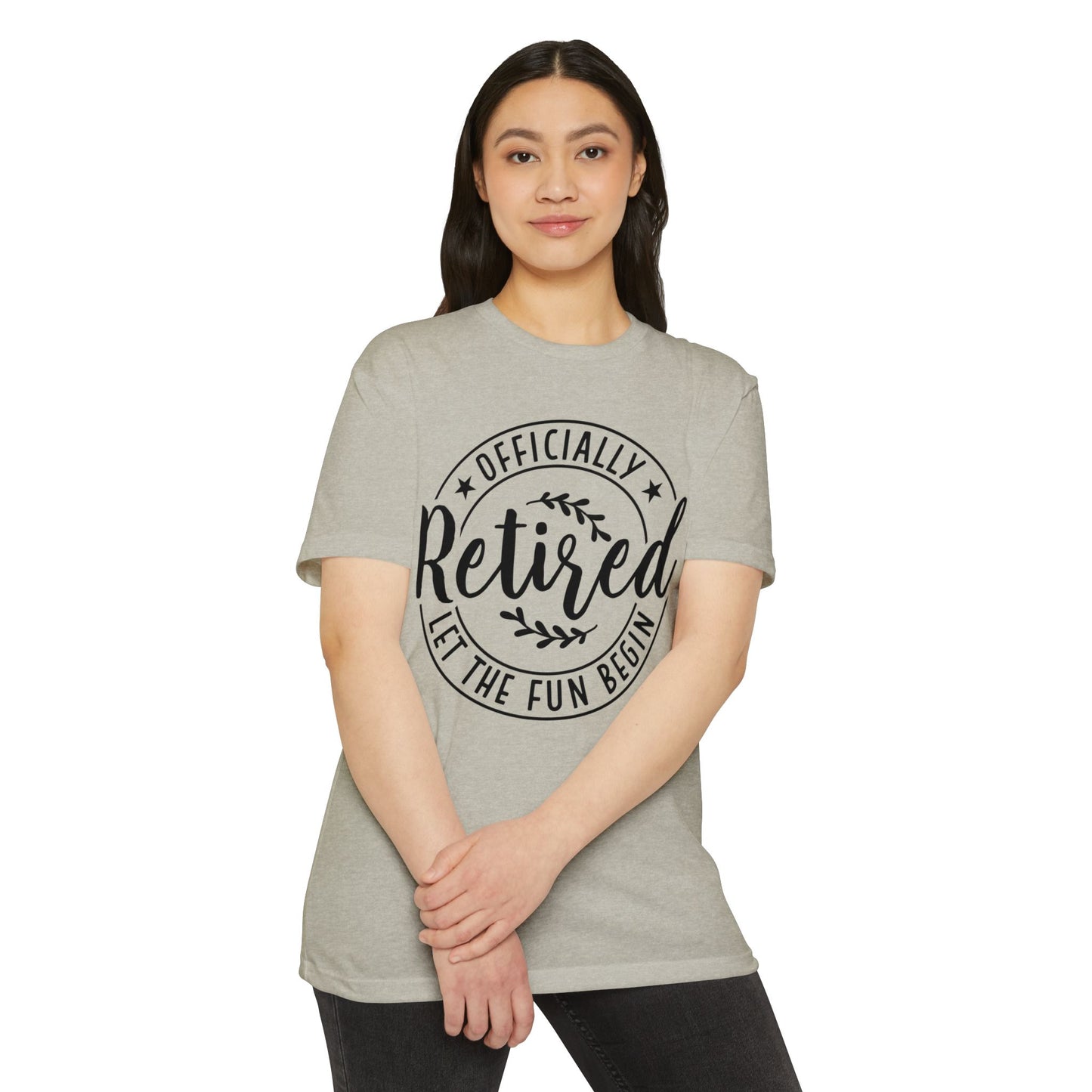 Retired Let The Fun Begin T-Shirt