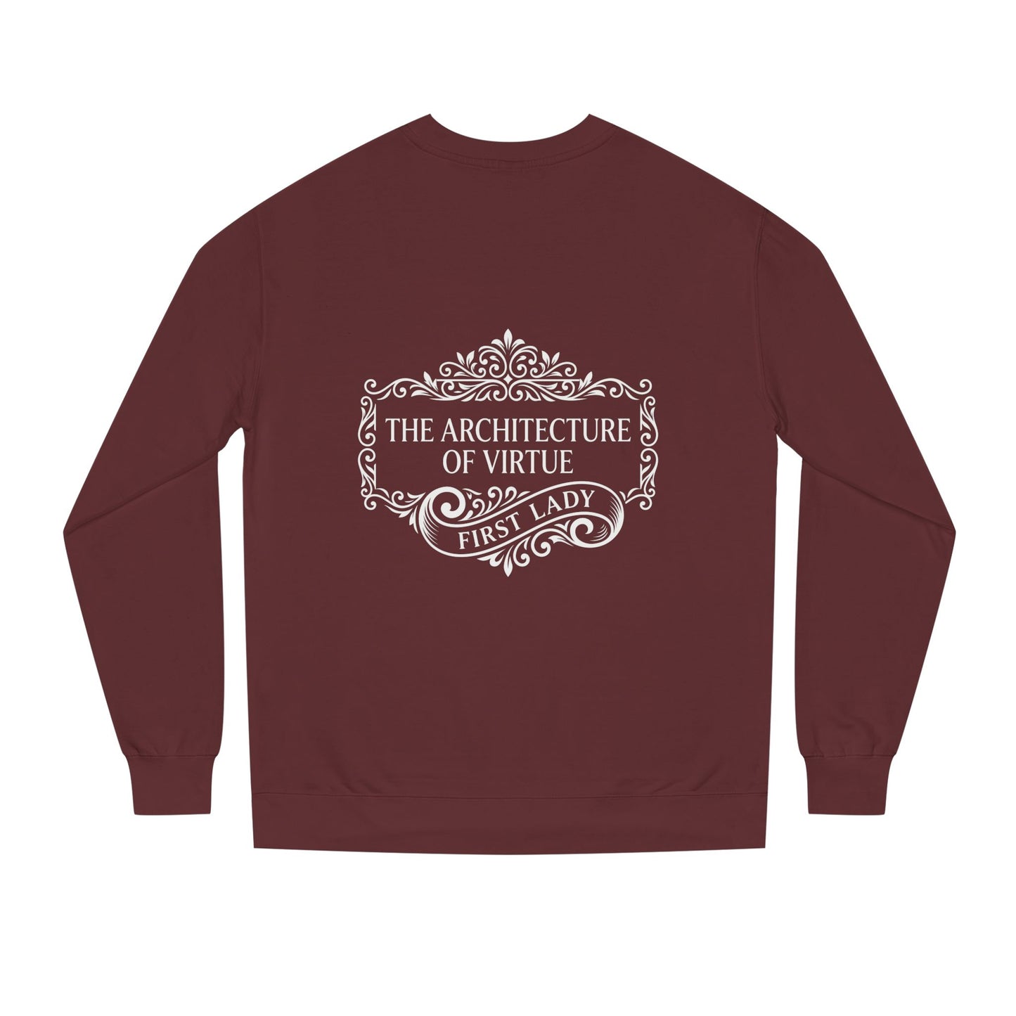 Sweatshirt — "The Architecture of Virtue" First Lady Graphic Crewneck