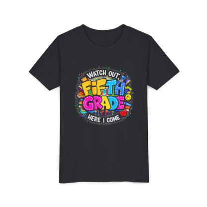 Fifth Grade T‑Shirt for Kids - "Watch Out Fifth Grade Here I Come" Back-to-School Tee