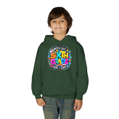 Sixth Grade Hoodie - "Watch Out, Sixth Grade Here I Come" Back-to-School Kids Sweatshirt