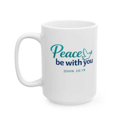 Peace Be With You - John 20:19 Mug