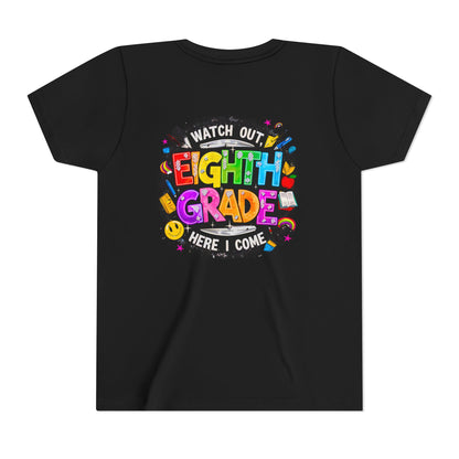 Eighth Grade Kids T‑Shirt — "Watch Out, Eighth Grade Here I Come" Back-to-School Tee