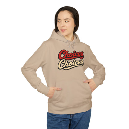 Choices Retro Hoodie — Vintage Script Pullover