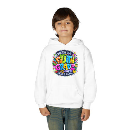 Fourth Grade Hoodie - "Watch Out Fourth Grade Here I Come" Colorful Back-to-School Kids Sweatshirt