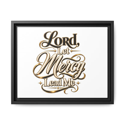 Framed Canvas Wall Art – "Lord, Let Mercy Lead Me" Inspirational Scripture Print