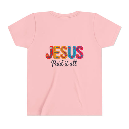 Youth Tee — "Jesus Paid It All" Colorful Faith Graphic