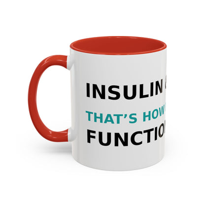 Christian Diabetes Coffee Mug – "Powered by Faith and a Little Bit of Insulin" Accent Mug (11/15oz)