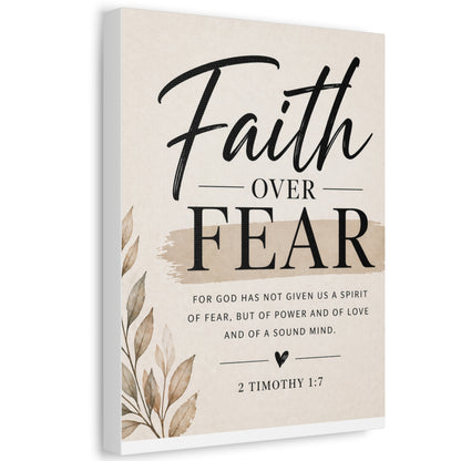 Faith Over Fear Stretched Canvas — 2 Timothy 1:7 Inspirational Wall Art