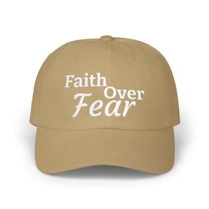 Faith Over Fear Dad Cap — Embroidered Inspirational Baseball Hat