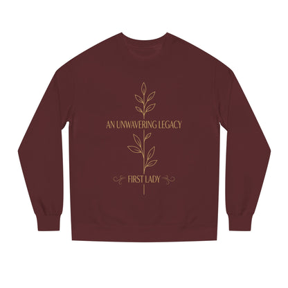 An Unwavering Legacy First Lady Sweatshirt