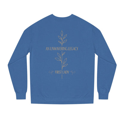 An Unwavering Legacy First Lady Sweatshirt