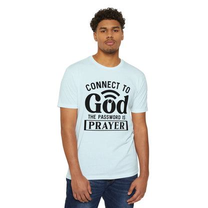 Connect to God T-Shirt — “The Password Is Prayer” Christian Faith Tee