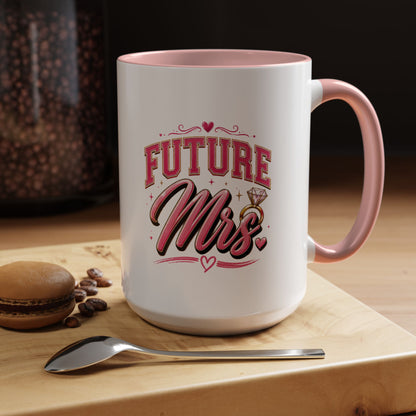 Future Mrs. Accent Coffee Mug — Bridal Bachelorette Gift (11/15oz)